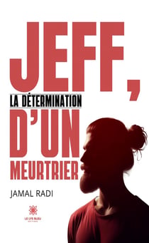 Jeff, la détermination d'un meurtrier