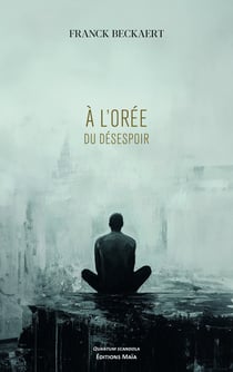 À l'orée du désespoir