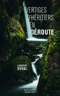 Vertiges d'héritiers en déroute