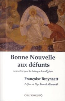 Bonne nouvelle aux défunts