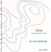 Je suis hybride