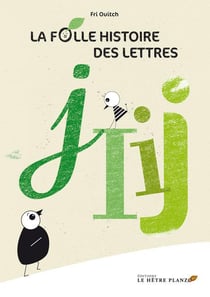 La folle histoire des lettres ij - comment le i et le j se sont retrouvés avec un point sur la tête?