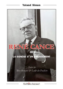 René Cance : La genèse d'un engagement