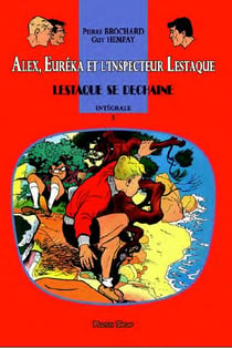 Alex, euréka et l'inspecteur lestaque - intégrale vol.5 - lestaque se déchaîne