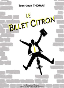 Le billet citron