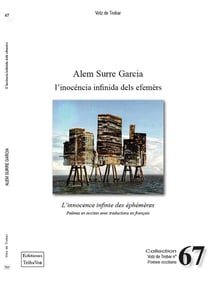 L'INOCÉNCIA INFINIDA DELS EFEMÈRS - L'INNOCENCE INFINIE DES ÉPHÉMÈRES