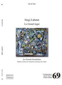 LO GRAND AIGAT - LA GRANDE INONDATION