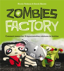 Zombies factory