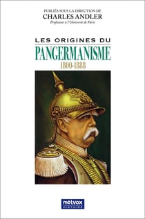 Les origines du pangermanisme : 1800-1888