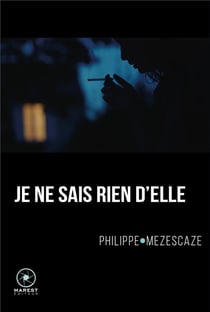 Je ne sais rien d'elle