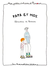 Cahier damour Papa et moi