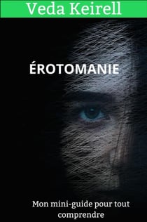 Érotomanie : mon mini-guide pour tout comprendre