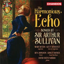 The harmonious echo - Songs by Sir Arthur Sullivan