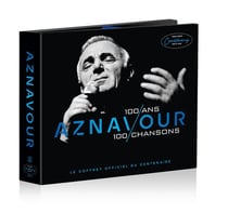 100 ans, 100 chansons - Centenary Edition