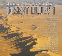 Ambiance du sahara : desert blues