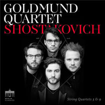 Chostakovitch : quatuors a cordes n° 3 et 9. Quatuor Goldmund