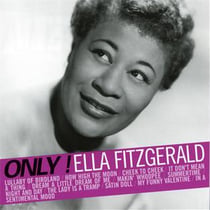 Only ! ella fitzgerald