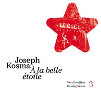 Kosma, Joseph : À la belle étoile