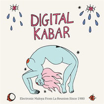Digital kabar electronic maloya from La Réunion since 1980