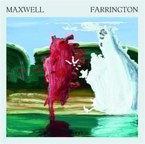 Maxwell Farrington (Vinyle Éponyme)
