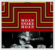 Moan snake moan