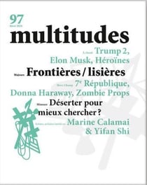 Revue Multitudes n.97 : Frontières/lisières