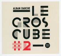 Le Gros Cube #2