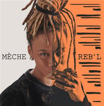 Mèche reb'l