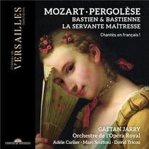 Mozart : Bastien et Bastienne - Pergolèse : La Servante Maîtresse
