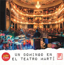 Un Domingo en el Teatro Marti