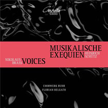 Schütz - Brass : Musikalische Exequien - Voices