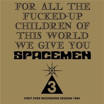 For all the fucked up children of this world