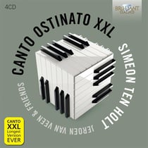 Ten Holt, Simeon : Canto ostinato XXL
