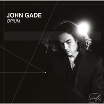 John Gade: Opium