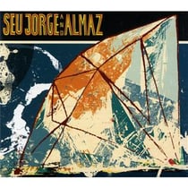 Seu Jorge & Almaz