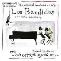 Los Bandidos : the criminal trombone no.2 1/2 - the crime goes on...