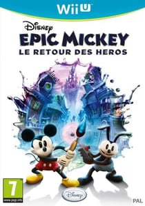 Disney Epic Mickey : Le retour des héros