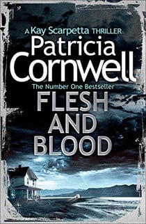 FLESH AND BLOOD - KAY SCARPETTA