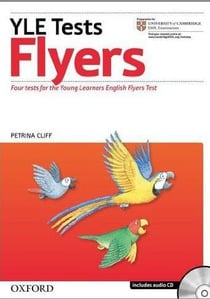 CAMBRIDGE YOUNG LEARNERS ENGLISH TESTS, REVISED EDITION FLYERS: STUDENT'S BOOK AND AUDIO CD PACK