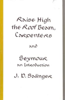 Raise high the roof bream - Carpenters and Seymour - an introduction