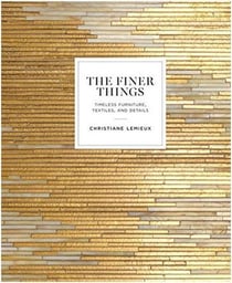 The finer things: timeless furniture, textiles, and details