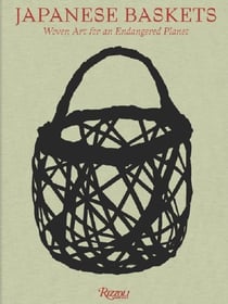 Japanese Baskets : Woven Art for an Endangered Planet