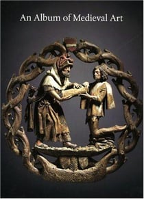 An Album Of Medieval Art