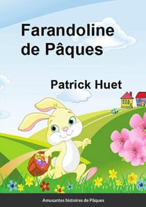 Farandoline de Pâques : Amusantes histoires de Pâques