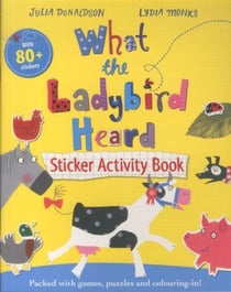 WHAT THE LADYBIRD HEARD - STICKER ACTIVITY BOOK