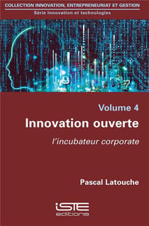 Innovation ouverte - l'incubateur corporate