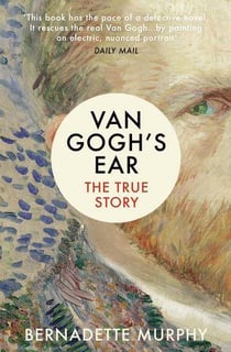 Van Cogh's ear - the true story