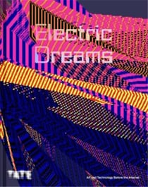 Electric dreams : Circuits of art and technology 1951 - 1989