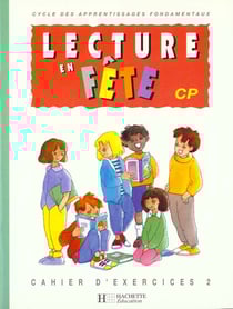 Lecture en fete cp - cahier d'exercices 2 - ed.1994