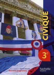Éducation civique - 3ème - livre de l'élève (édition 2012)